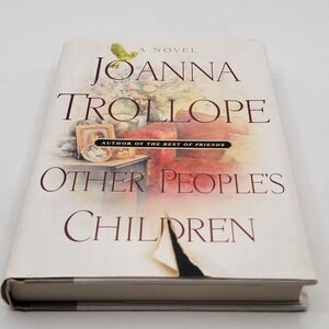 Joanna Trollope Other People's Children HC 1st/1st American Edition Good
